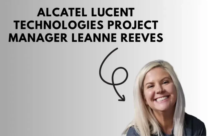 alcatel lucent technologies project manager leanne reeves