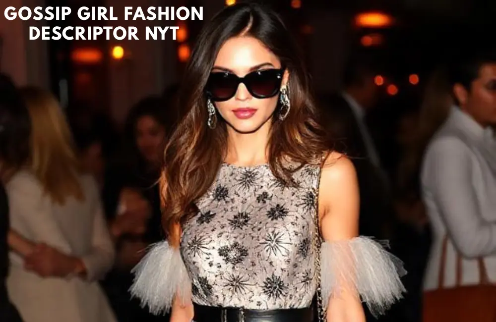 gossip girl fashion descriptor nyt