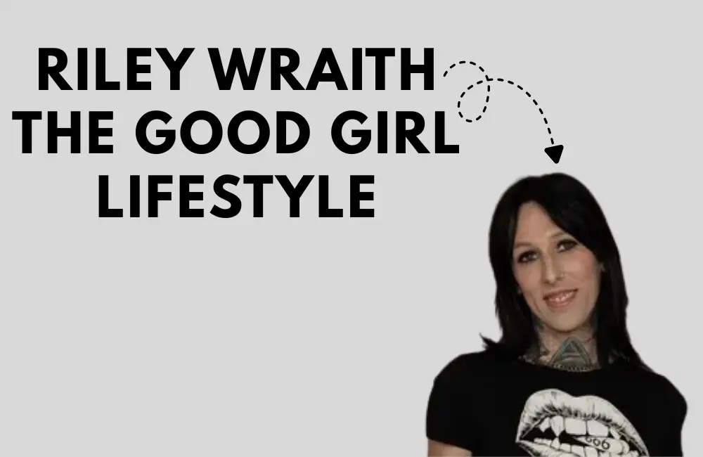 riley wraith the good girl lifestyle