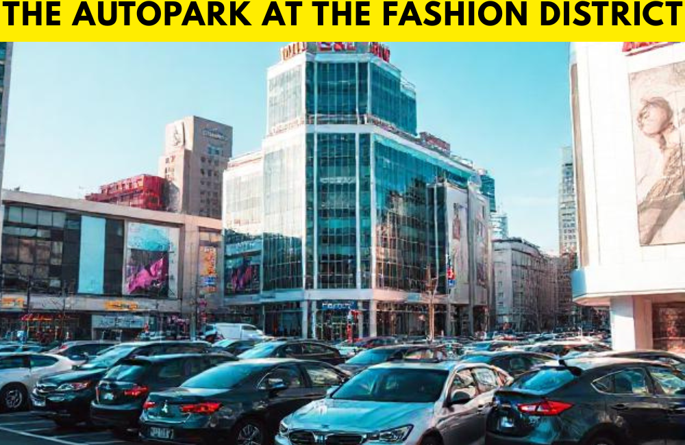 the autopark at the fashion district